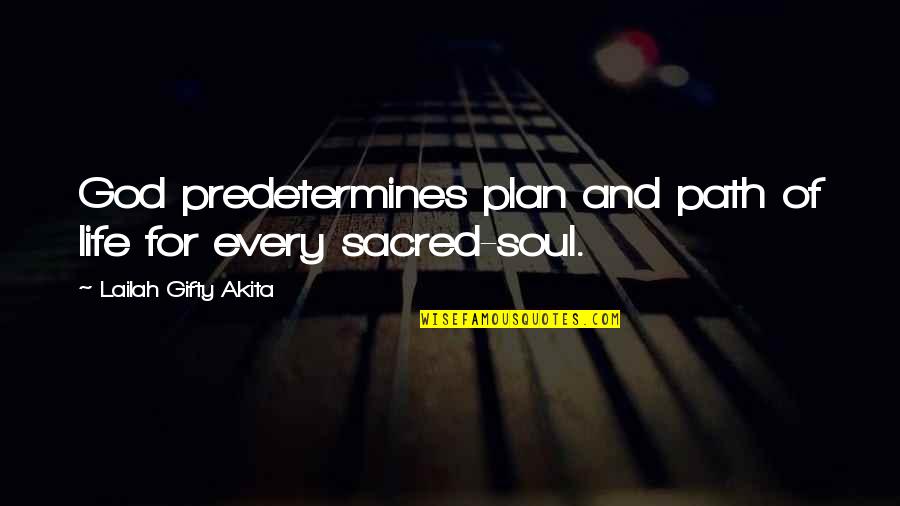 Cynical Idealist Quotes By Lailah Gifty Akita: God predetermines plan and path of life for Cynical Idealist Quotes By Lailah Gifty Akita: God predetermines plan and path of life for