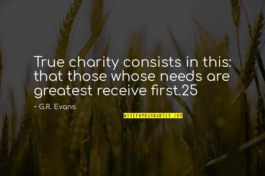 Cynics Philosophy Quotes By G.R. Evans: True charity consists in this: that those whose