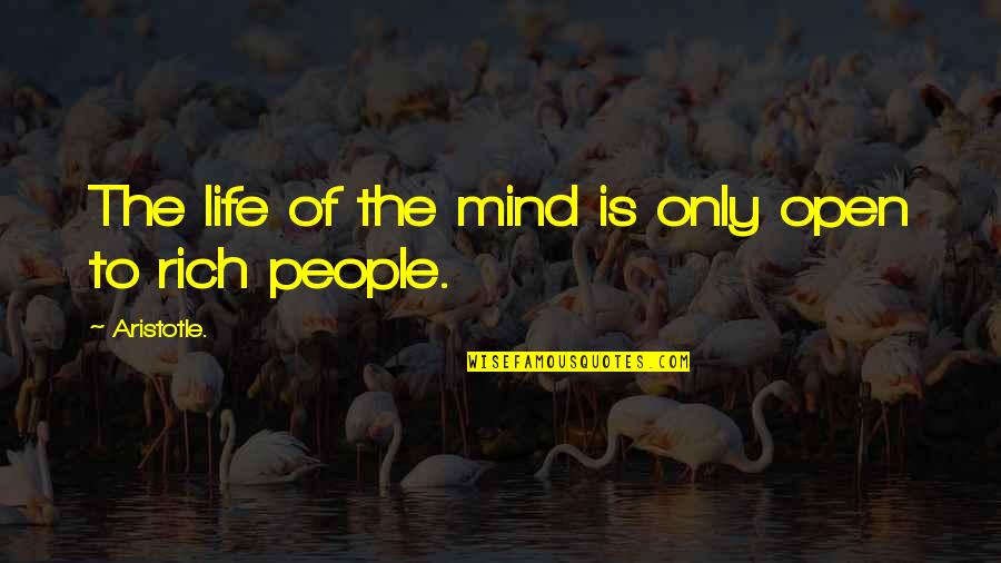 Cynsmagic Quotes By Aristotle.: The life of the mind is only open Cynsmagic Quotes By Aristotle.: The life of the mind is only open