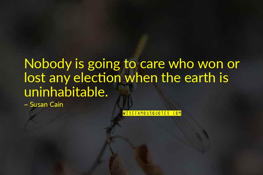 Czemu Po Quotes By Susan Cain: Nobody is going to care who won or