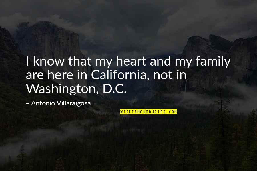 D-fens Quotes By Antonio Villaraigosa: I know that my heart and my family