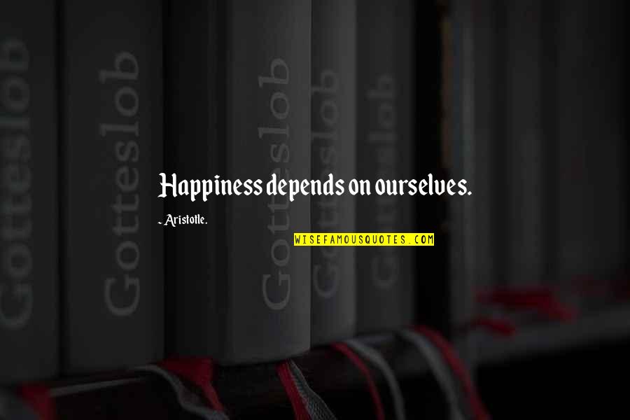 Daadam Quotes By Aristotle.: Happiness depends on ourselves. Daadam Quotes By Aristotle.: Happiness depends on ourselves.