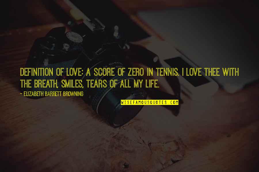 Daeshon Shepherd Quotes By Elizabeth Barrett Browning: Definition of Love: A score of zero in Daeshon Shepherd Quotes By Elizabeth Barrett Browning: Definition of Love: A score of zero in