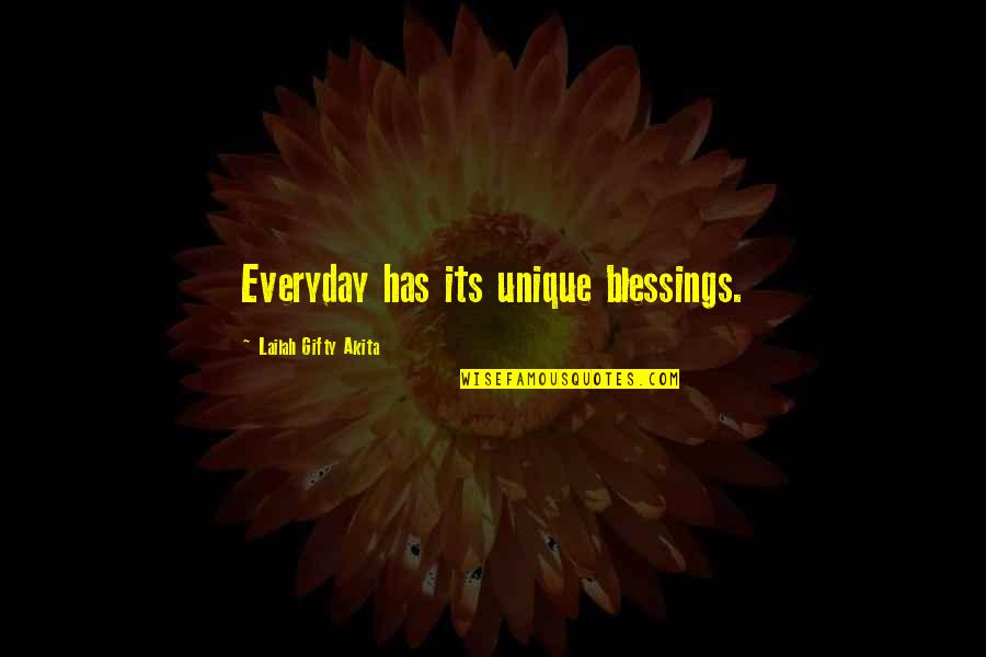 Daily Positive Outlook Quotes By Lailah Gifty Akita: Everyday has its unique blessings.