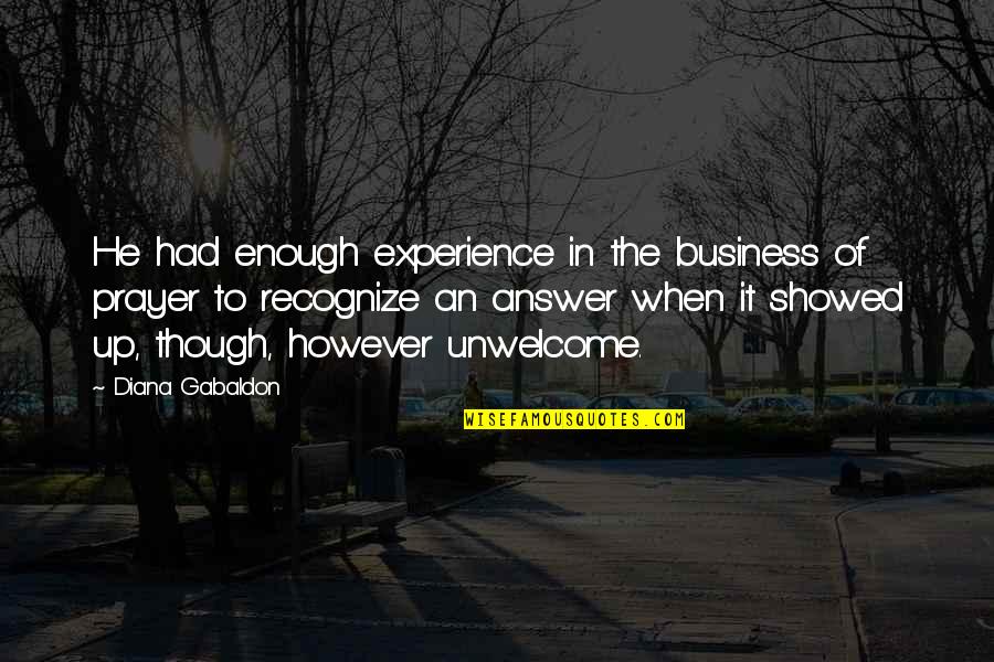 Daily Stoic Book Quotes By Diana Gabaldon: He had enough experience in the business of Daily Stoic Book Quotes By Diana Gabaldon: He had enough experience in the business of