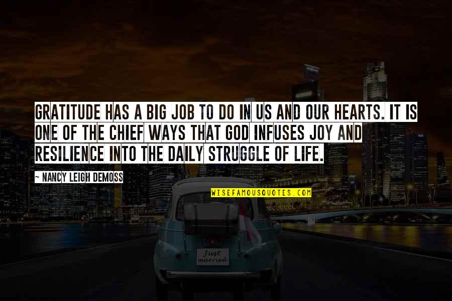 Daily Struggle Quotes By Nancy Leigh DeMoss: Gratitude has a big job to do in