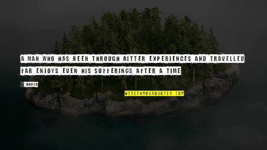 Dainey Wayne Quotes By Homer: A man who has been through bitter experiences Dainey Wayne Quotes By Homer: A man who has been through bitter experiences