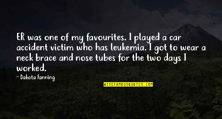 Dakota 1 Quotes By Dakota Fanning: ER was one of my favourites. I played
