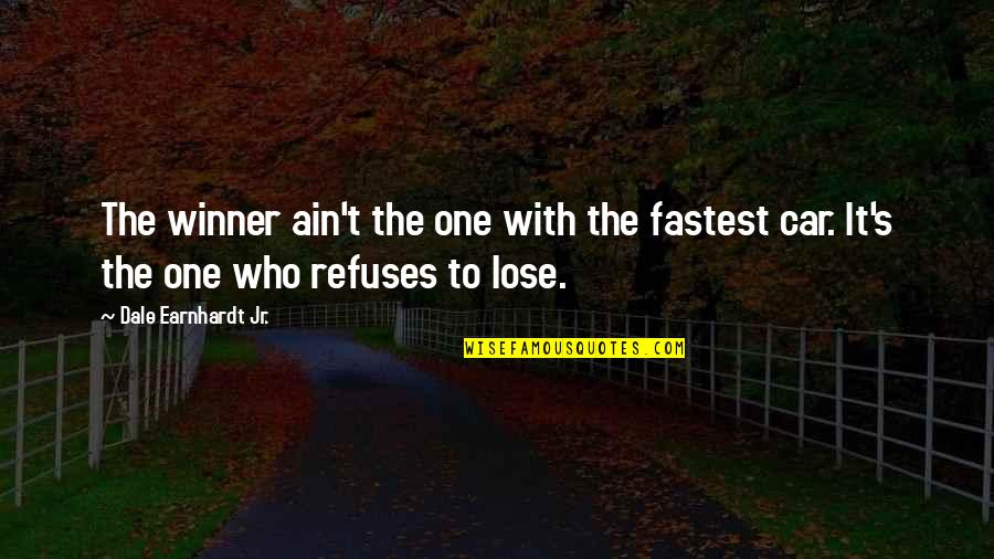Dale Earnhardt Jr Best Quotes By Dale Earnhardt Jr.: The winner ain't the one with the fastest