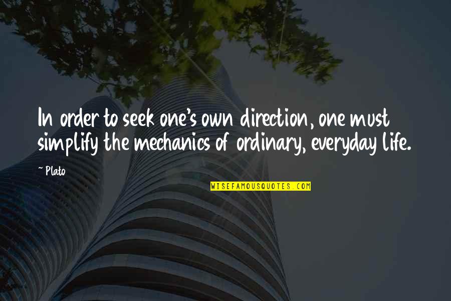 Dalrymple Farms Quotes By Plato: In order to seek one's own direction, one Dalrymple Farms Quotes By Plato: In order to seek one's own direction, one