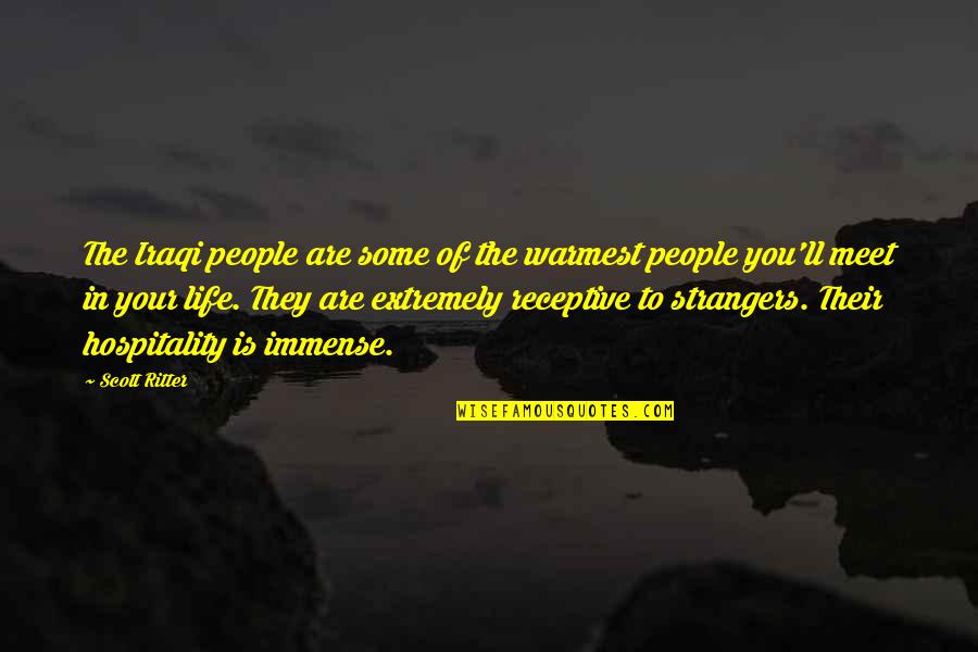 Dalys Restaurant Quotes By Scott Ritter: The Iraqi people are some of the warmest Dalys Restaurant Quotes By Scott Ritter: The Iraqi people are some of the warmest
