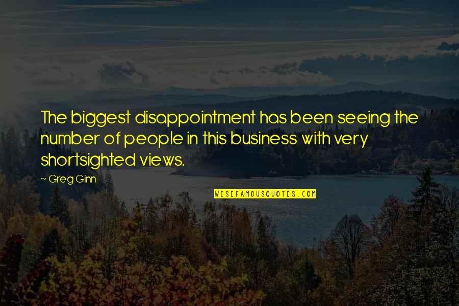 Damaging A Relationship Quotes By Greg Ginn: The biggest disappointment has been seeing the number