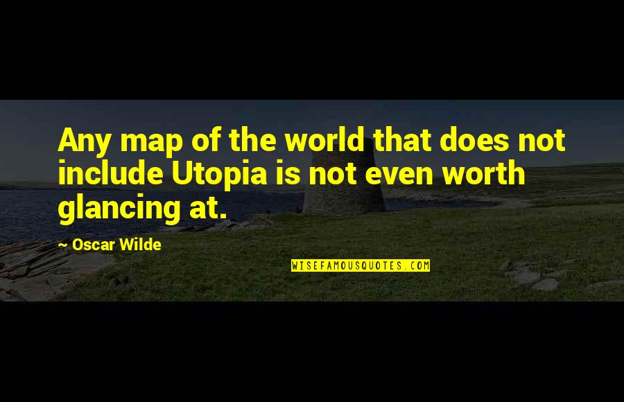 Damansky Quotes By Oscar Wilde: Any map of the world that does not