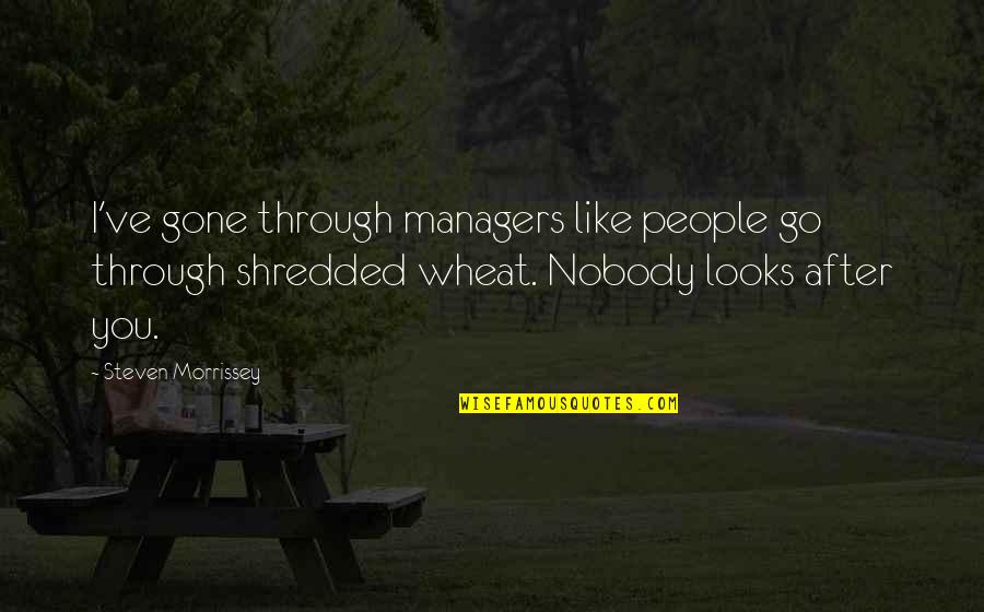 Damberg Math Quotes By Steven Morrissey: I've gone through managers like people go through Damberg Math Quotes By Steven Morrissey: I've gone through managers like people go through