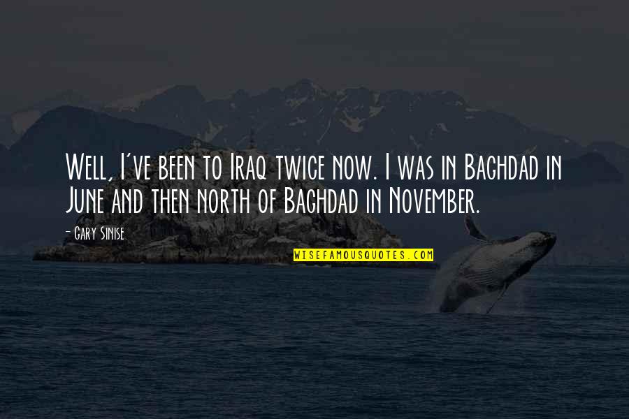 Damitha Chandradasa Quotes By Gary Sinise: Well, I've been to Iraq twice now. I Damitha Chandradasa Quotes By Gary Sinise: Well, I've been to Iraq twice now. I
