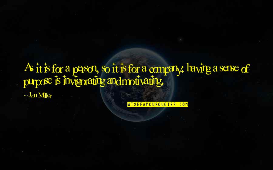Dammasch State Quotes By Jon Miller: As it is for a person, so it