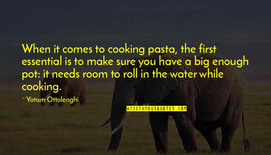 Dammassa Quotes By Yotam Ottolenghi: When it comes to cooking pasta, the first Dammassa Quotes By Yotam Ottolenghi: When it comes to cooking pasta, the first