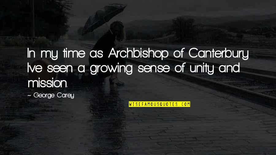 Damner Quotes By George Carey: In my time as Archbishop of Canterbury I've Damner Quotes By George Carey: In my time as Archbishop of Canterbury I've