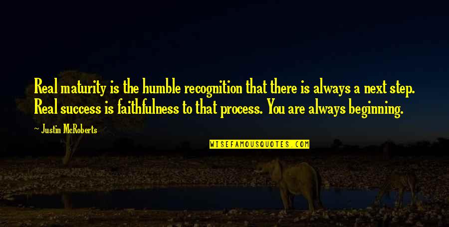 Damoclean Quotes By Justin McRoberts: Real maturity is the humble recognition that there
