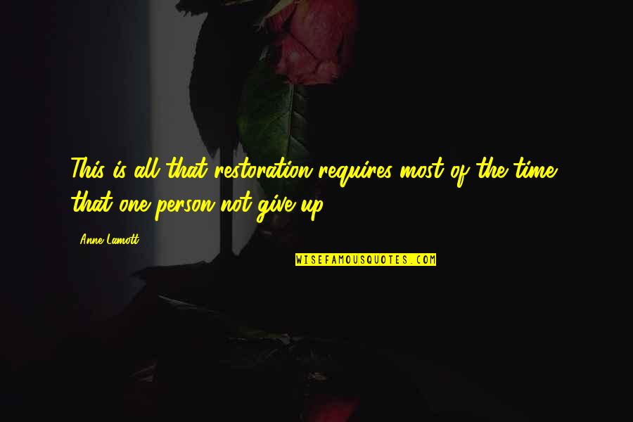 Damon Salvatore And Elena Quotes By Anne Lamott: This is all that restoration requires most of