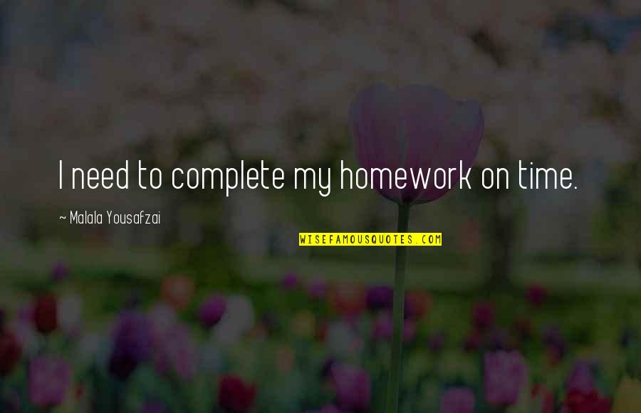 Dampier Screening Quotes By Malala Yousafzai: I need to complete my homework on time. Dampier Screening Quotes By Malala Yousafzai: I need to complete my homework on time.