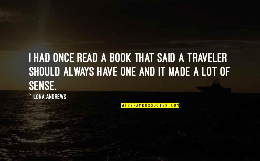 Dan Lok Sales Quotes By Ilona Andrews: I had once read a book that said Dan Lok Sales Quotes By Ilona Andrews: I had once read a book that said