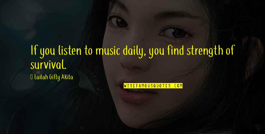 Dance Motivation Quotes By Lailah Gifty Akita: If you listen to music daily, you find Dance Motivation Quotes By Lailah Gifty Akita: If you listen to music daily, you find