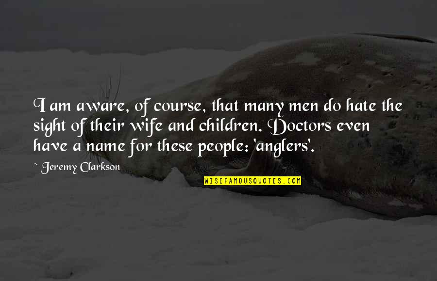 Dancing Bride Quotes By Jeremy Clarkson: I am aware, of course, that many men Dancing Bride Quotes By Jeremy Clarkson: I am aware, of course, that many men