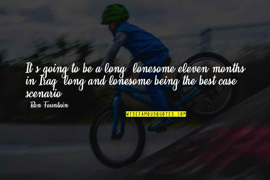 Dancing On The Edge Book Quotes By Ben Fountain: It's going to be a long, lonesome eleven