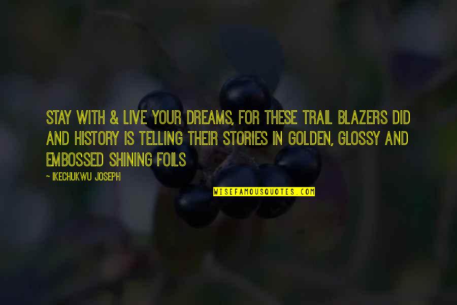 Dandelion Poem Quotes By Ikechukwu Joseph: Stay with & live your dreams, for these Dandelion Poem Quotes By Ikechukwu Joseph: Stay with & live your dreams, for these