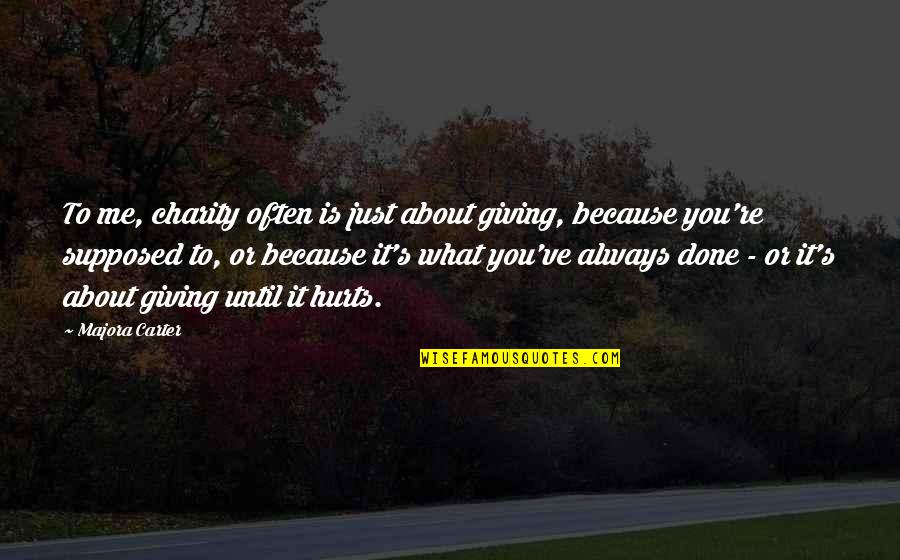 Dandis Contracting Quotes By Majora Carter: To me, charity often is just about giving, Dandis Contracting Quotes By Majora Carter: To me, charity often is just about giving,