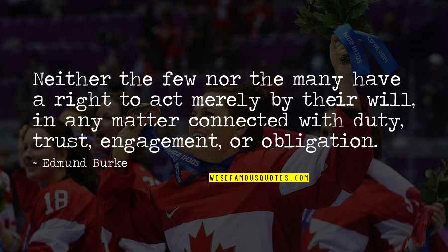 Dandry Vasquez Quotes By Edmund Burke: Neither the few nor the many have a Dandry Vasquez Quotes By Edmund Burke: Neither the few nor the many have a