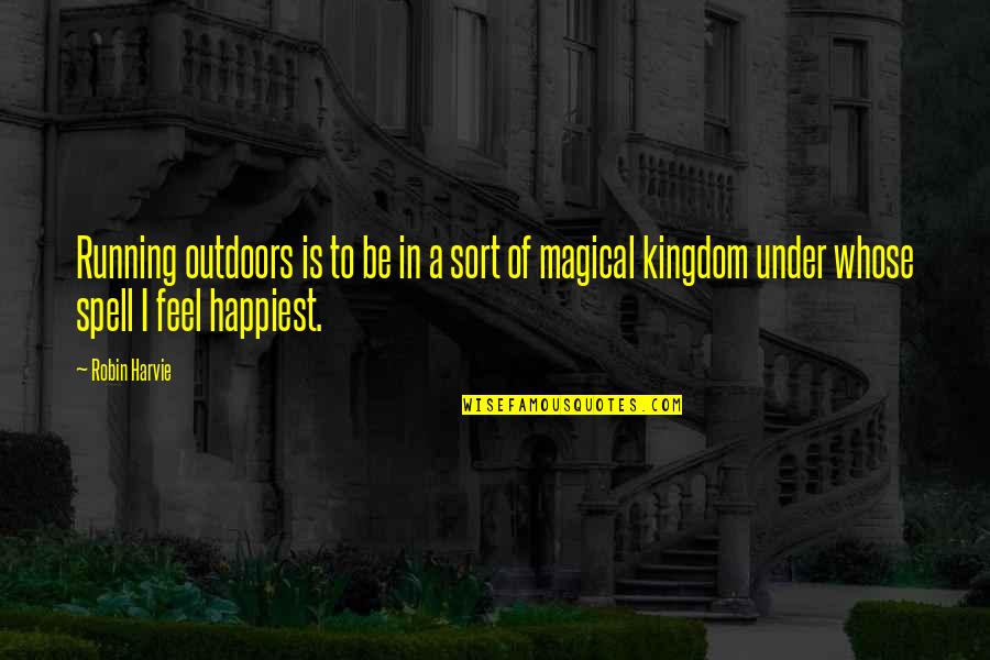Dandy Don Quotes By Robin Harvie: Running outdoors is to be in a sort Dandy Don Quotes By Robin Harvie: Running outdoors is to be in a sort