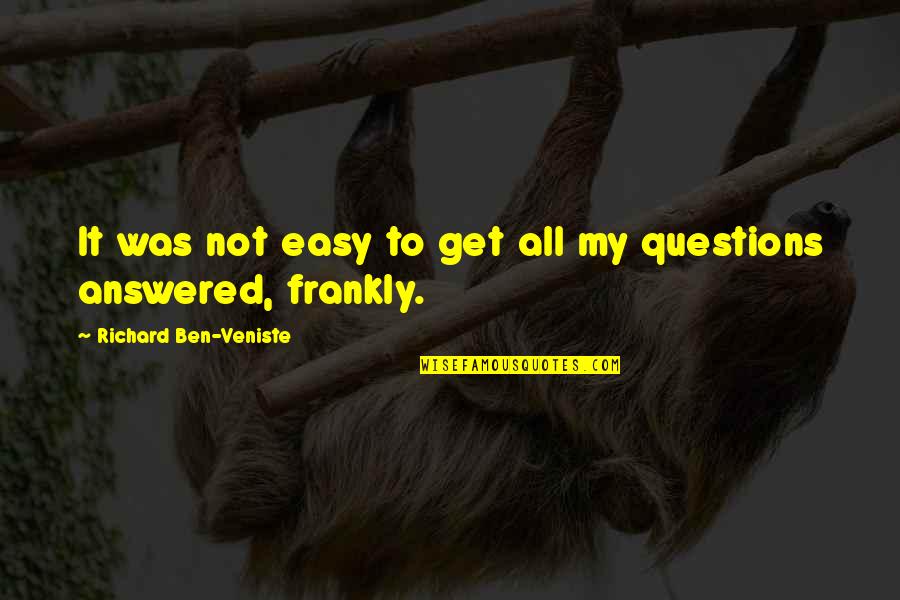 Dane Rudhyar Quotes By Richard Ben-Veniste: It was not easy to get all my