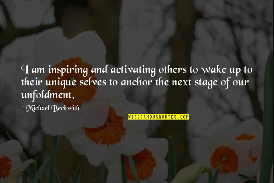 Daneshmand Hootan Quotes By Michael Beckwith: I am inspiring and activating others to wake Daneshmand Hootan Quotes By Michael Beckwith: I am inspiring and activating others to wake