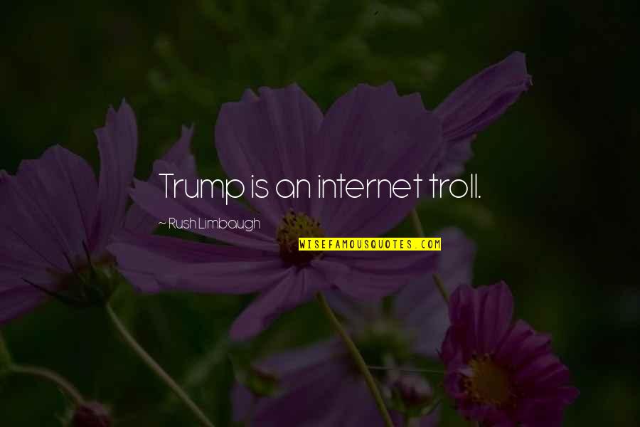 Danganronpa Junko Enoshima Quotes By Rush Limbaugh: Trump is an internet troll. Danganronpa Junko Enoshima Quotes By Rush Limbaugh: Trump is an internet troll.
