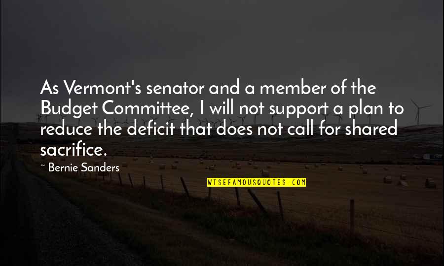 Dangela Hall Quotes By Bernie Sanders: As Vermont's senator and a member of the