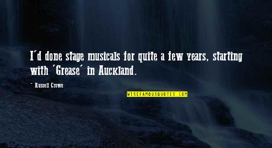 D'angelo Russell Quotes By Russell Crowe: I'd done stage musicals for quite a few
