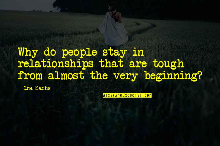 Dangle Diamond Quotes By Ira Sachs: Why do people stay in relationships that are