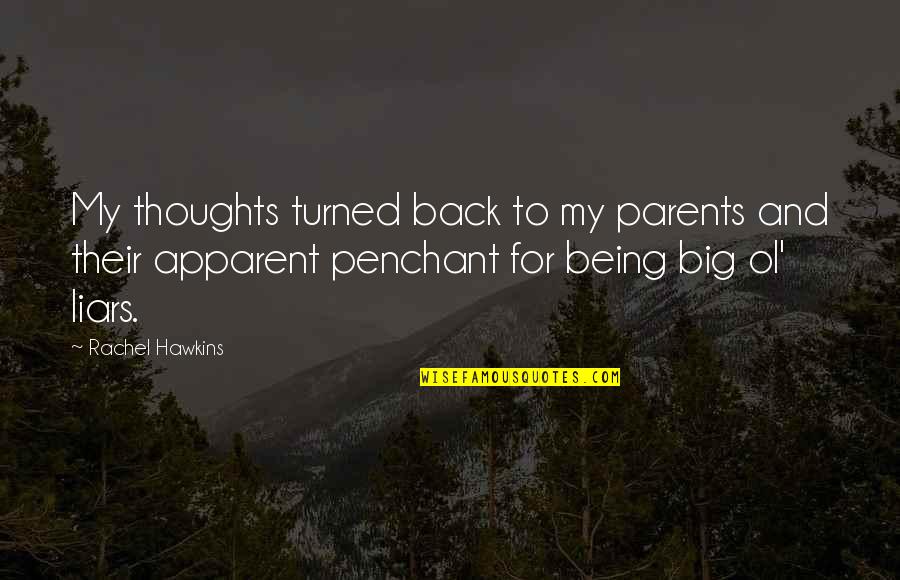 Danick Dupelle Quotes By Rachel Hawkins: My thoughts turned back to my parents and