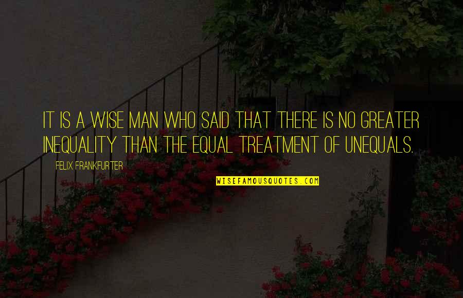 Daniel Coit Gilman Quotes By Felix Frankfurter: It is a wise man who said that Daniel Coit Gilman Quotes By Felix Frankfurter: It is a wise man who said that