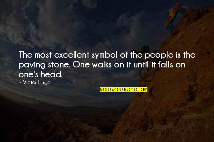 Dannunzios Villa Quotes By Victor Hugo: The most excellent symbol of the people is