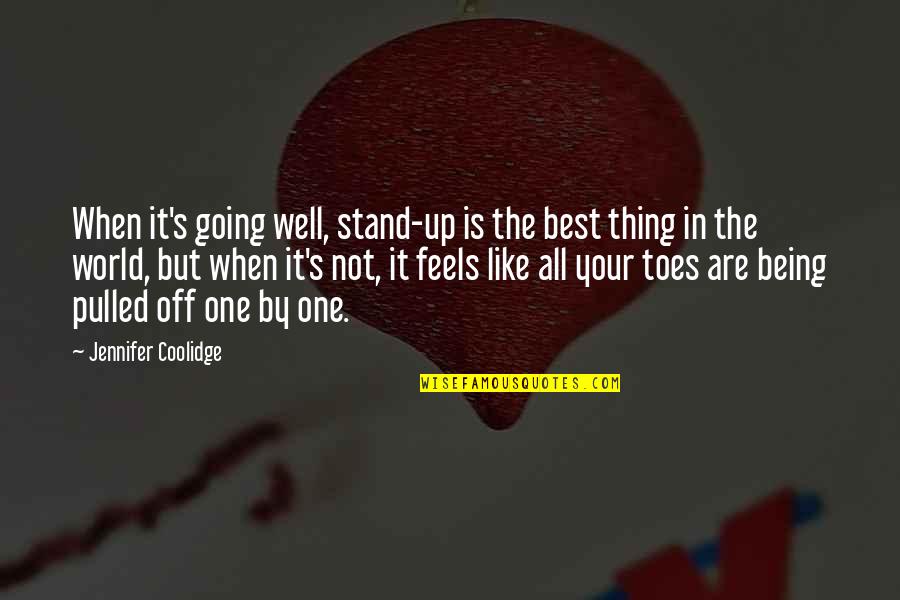 Danny Noonan Quotes By Jennifer Coolidge: When it's going well, stand-up is the best Danny Noonan Quotes By Jennifer Coolidge: When it's going well, stand-up is the best