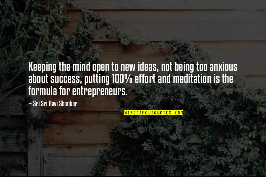 Dantzler Quotes By Sri Sri Ravi Shankar: Keeping the mind open to new ideas, not