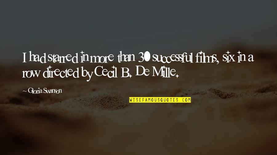 Daoc Quotes By Gloria Swanson: I had starred in more than 30 successful Daoc Quotes By Gloria Swanson: I had starred in more than 30 successful