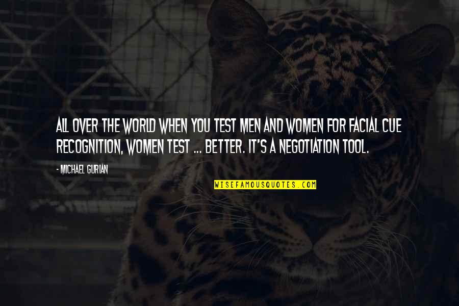 Darena Muca Quotes By Michael Gurian: All over the world when you test men