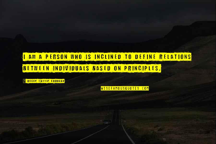 Darestani Quotes By Recep Tayyip Erdogan: I am a person who is inclined to Darestani Quotes By Recep Tayyip Erdogan: I am a person who is inclined to