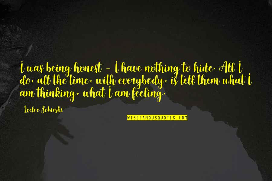 Dark Biblical Quotes By Leelee Sobieski: I was being honest - I have nothing