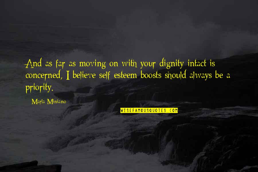 Darklight Tower Quotes By Marla Miniano: And as far as moving on with your Darklight Tower Quotes By Marla Miniano: And as far as moving on with your