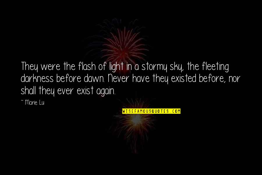 Darkness Sky Quotes By Marie Lu: They were the flash of light in a